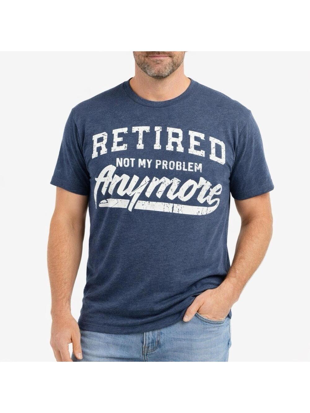 Crazy Dog Retired Not My Problem Anymore T Shirt Mens XL Funny Graphic Tee